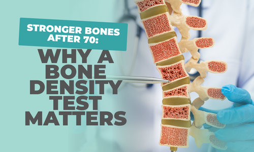 Stronger Bones After 70 Why a Bone Density Test Matters – RealCare Health Clinic Stronger Bones After 70 Why a Bone Density Test Matters - RealCare Health Clinic